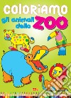 Coloriamo gli animali dello zoo. Ediz. illustrata libro
