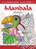 Mandala animali. Antistress libro