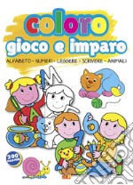 Coloro, gioco e imparo. Alfabeto-numeri-leggere-scrivere-animali libro