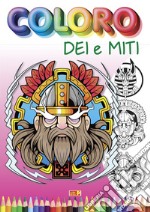 Coloro dei e miti libro