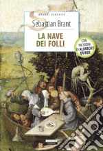 La nave dei folli. Ediz. integrale. Con Segnalibro