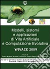 Modelli, sistemi e applicazioni di vita artificiale e computazione evolutiva libro