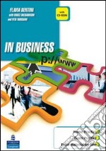 In business. Per le Scuole superiori libro