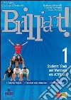 Brilliant! Ediz. pack. Student's book-Workbook-Culture book. Per la Scuola media. Con DVD-ROM. Con espansione online. Vol. 1 libro