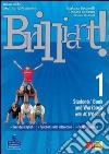 Brilliant! Ediz. pack. Student's book-Workbook-Culture book. Per la Scuola media. Con DVD-ROM. Con espansione online. Vol. 3 libro