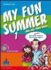 My fun summer with John Peter Sloan. Per la Scuola media. Con Multi-ROM. Con espansione online. Vol. 1 libro