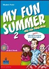 My fun summer with John Peter Sloan. Per la Scuola media. Con Multi-ROM. Con espansione online. Vol. 2 libro