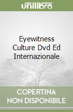 Eyewitness Culture Dvd Ed Internazionale libro