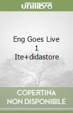 Eng Goes Live 1 Ite+didastore libro