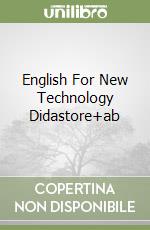 English For New Technology Didastore+ab libro