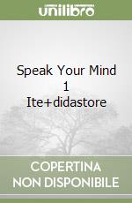 Speak Your Mind 1 Ite+didastore libro