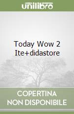 Today Wow 2 Ite+didastore libro