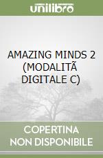 AMAZING MINDS 2 (MODALITÃ  DIGITALE C) libro