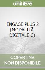 ENGAGE PLUS 2 (MODALITÃ  DIGITALE C) libro