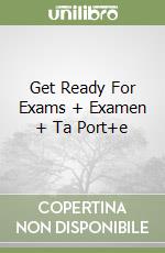 Get Ready For Exams + Examen + Ta Port+e libro