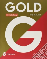 Gold preliminary. With key. Per le Scuole superiori. Con e-book. Con espansione online libro