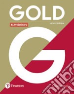 Gold preliminary. Without key. Per le Scuole superiori. Con e-book. Con espansione online libro