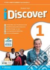 Idiscover. Per la Scuola media. Con e-book. Con espansione online. Vol. 1 libro