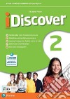 Idiscover. Per la Scuola media. Con e-book. Con espansione online. Vol. 2 libro