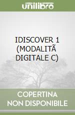 IDISCOVER 1 (MODALITÃ  DIGITALE C) libro