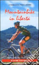 Mountainbike in libertà libro