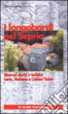 I longobardi nel Seprio. Itinerari storici e turistici. Lario, Verbano, Canton Ticino libro