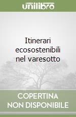Itinerari ecosostenibili nel varesotto libro