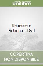Benessere Schiena - Dvd libro