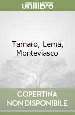 Tamaro, Lema, Monteviasco
