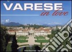 Varese in love. Ediz. italiana e inglese libro