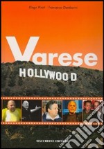 Varese Hollywood libro