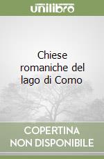 Chiese romaniche del lago di Como libro