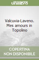 Valcuvia-Laveno. Mes amours in Topolino libro