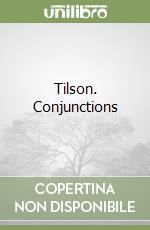 Tilson. Conjunctions