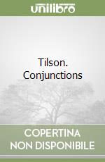 Tilson. Conjunctions libro