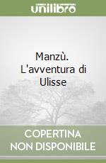 Manzù. L'avventura di Ulisse libro