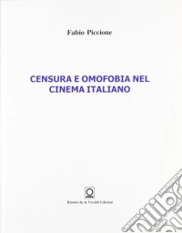 Censura e omofobia nel cinema italiano libro