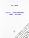 Censura e omofobia nel cinema italiano libro di Piccione Fabio