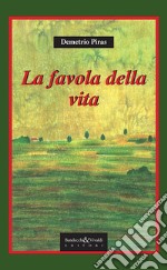 La favola della vita libro