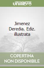 Jimenez Deredia. Ediz. illustrata libro