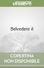 Belvedere è