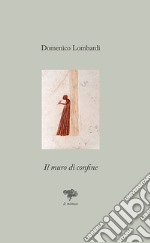 Il muro di confine libro