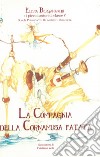 La Compagnia della Cornamusa fatata libro