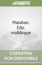 Matahari. Ediz. multilingue