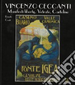 Vincenzo Ceccanti. Manifesti liberty, vetrate, cartoline libro