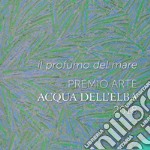 Premio Acqua dell'Elba 2018. Il profumo del mare