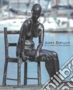 Aidyn Zeinalov. My way to Italy. Una storia alla Spezia. Ediz. italiana e inglese libro