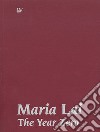 Maria Lai. L'anno zero libro