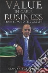 Value in cable business. Look beyond the cables! libro di Guerrieri Gianluca