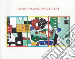 Tano Pisano Meccano. Ediz. italiana e inglese libro